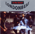  LONDON BEAT	in the blood	  